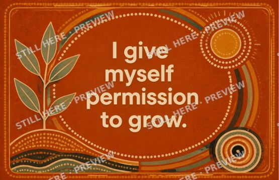 Affirmation card: I give myself permission to grow.